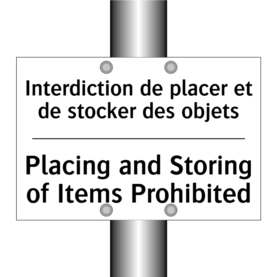Interdiction de placer et de stocker /.../ - Placing and Storing of Items Prohibited /.../