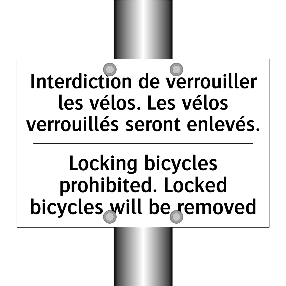 Interdiction de verrouiller les /.../ - Locking bicycles prohibited. Locked /.../