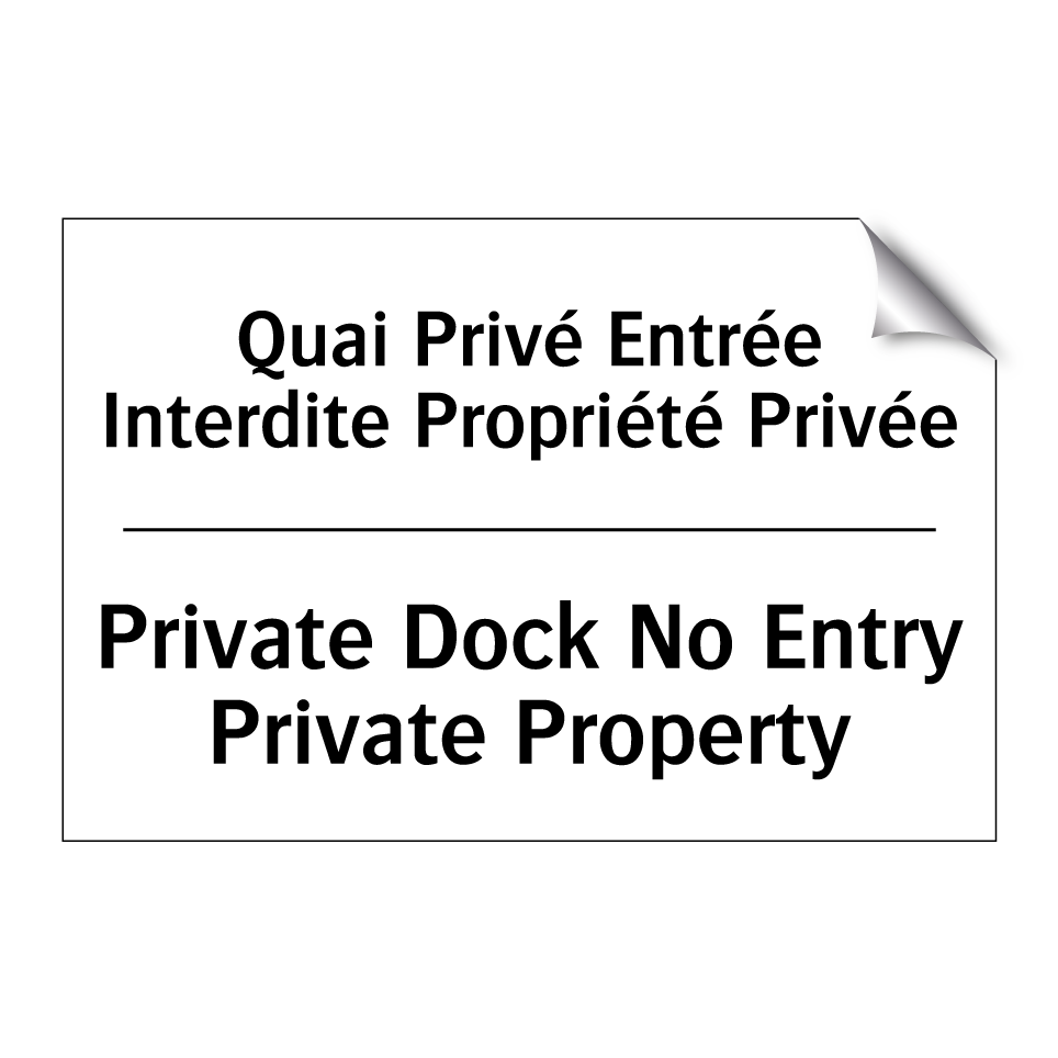 Quai Privé Entrée Interdite Propriété /.../ - Private Dock No Entry Private /.../