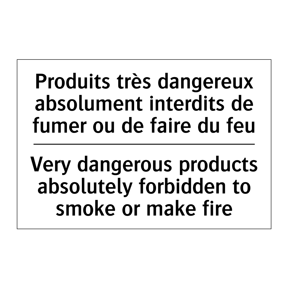 Produits très dangereux absolument /.../ - Very dangerous products absolutely /.../