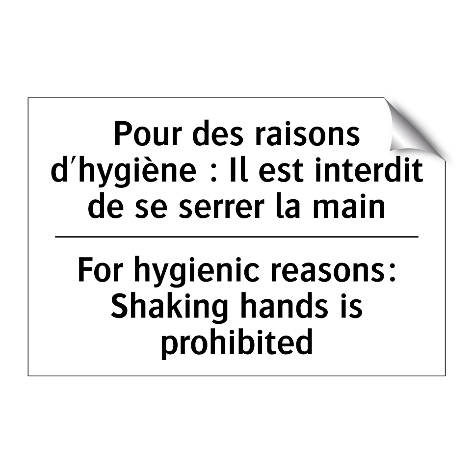 Pour des raisons d'hygiène : Il /.../ - For hygienic reasons: Shaking /.../