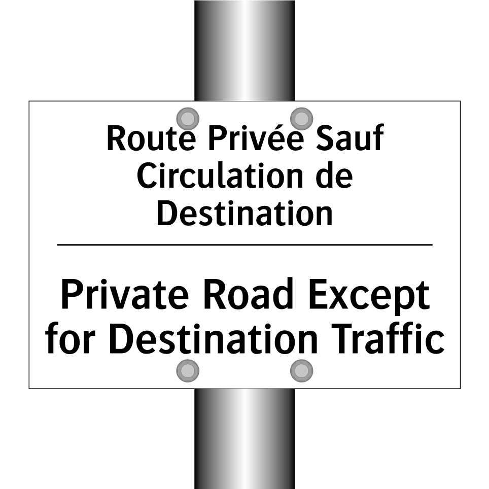 Route Privée Sauf Circulation /.../ - Private Road Except for Destination /.../