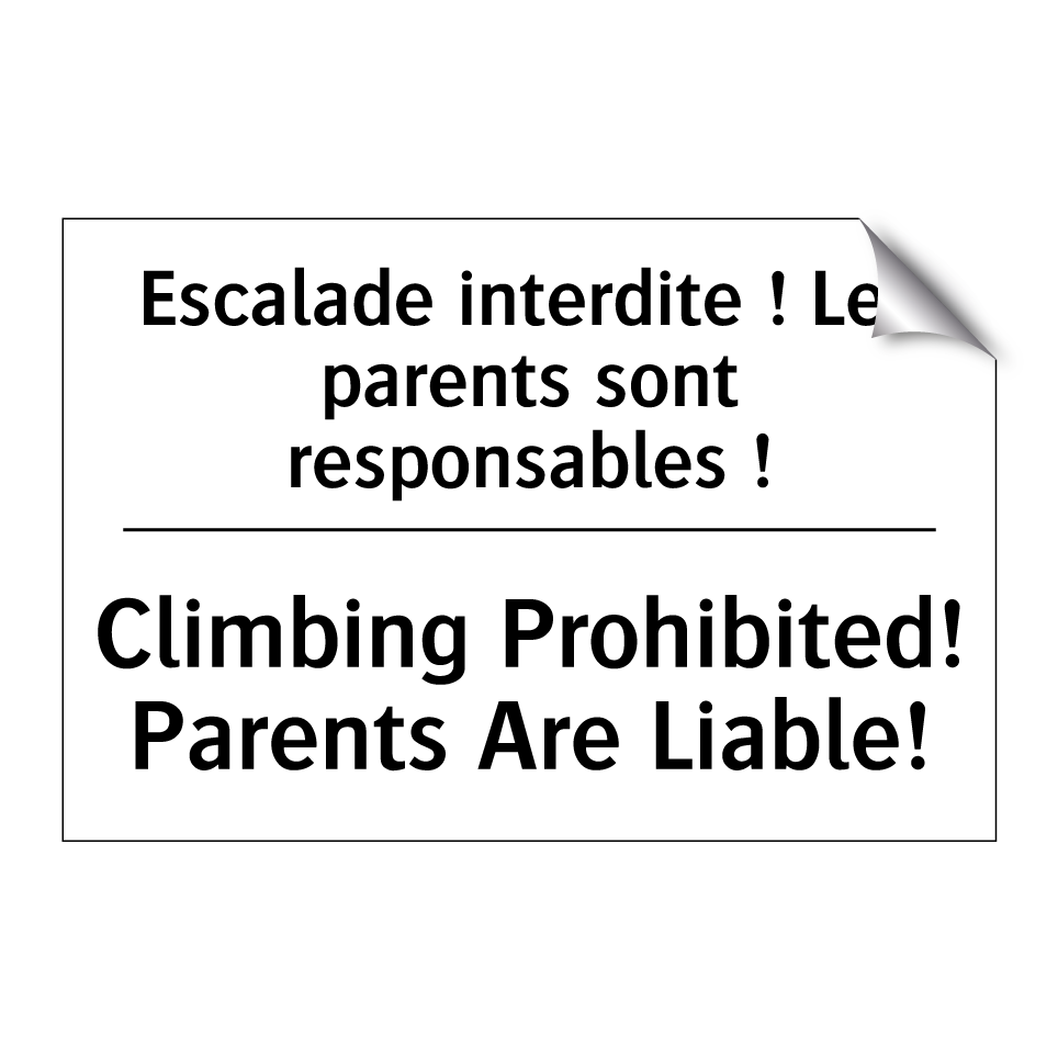 Escalade interdite ! Les parents /.../ - Climbing Prohibited! Parents Are /.../