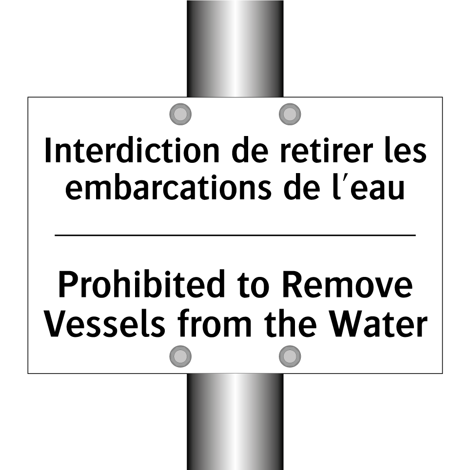 Interdiction de retirer les embarcations /.../ - Prohibited to Remove Vessels from /.../