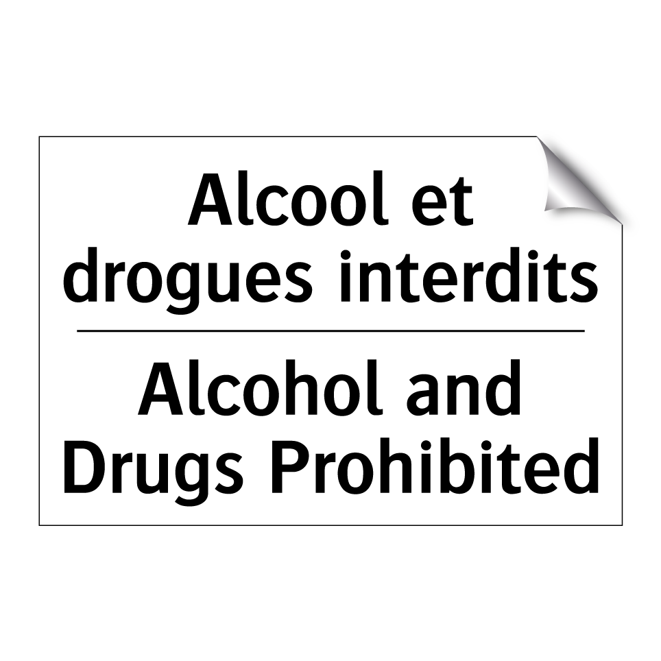 Alcool et drogues interdits - Alcohol and Drugs Prohibited