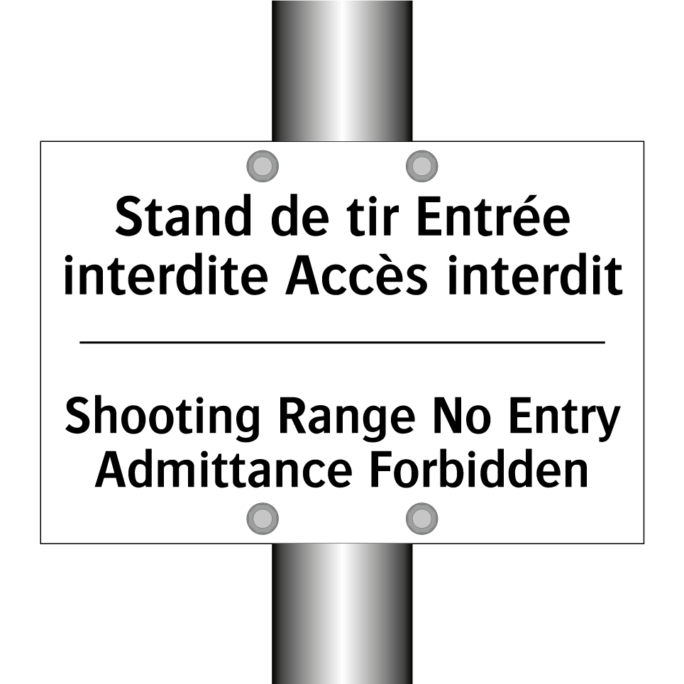 Stand de tir Entrée interdite /.../ - Shooting Range No Entry Admittance /.../