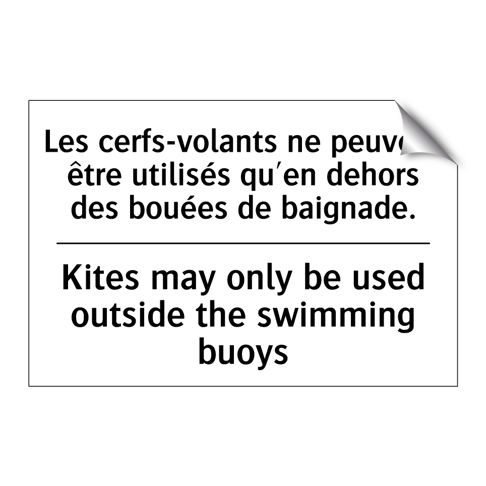 Les cerfs-volants ne peuvent être /.../ - Kites may only be used outside /.../