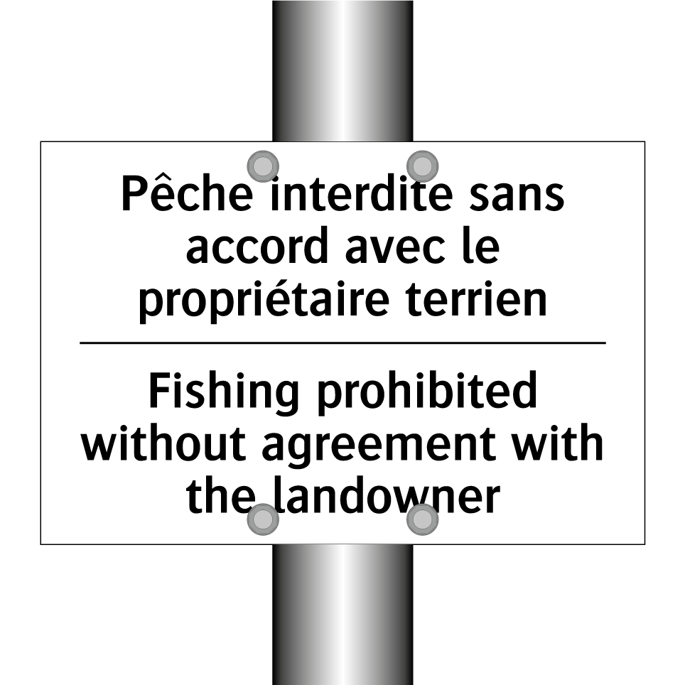 Pêche interdite sans accord avec /.../ - Fishing prohibited without agreement /.../