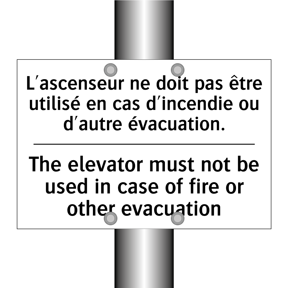L'ascenseur ne doit pas être utilisé /.../ - The elevator must not be used /.../