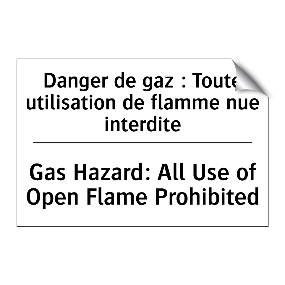 Danger de gaz : Toute utilisation /.../ - Gas Hazard: All Use of Open Flame /.../