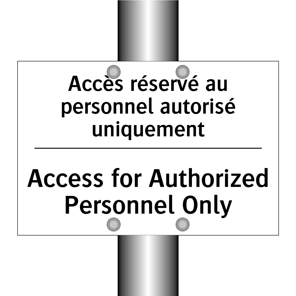 Accès réservé au personnel autorisé /.../ - Access for Authorized Personnel /.../