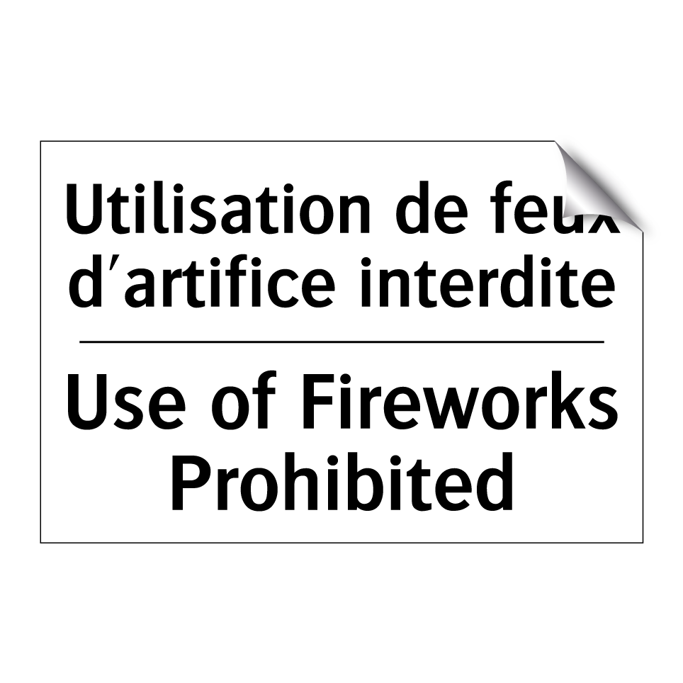Utilisation de feux d'artifice /.../ - Use of Fireworks Prohibited