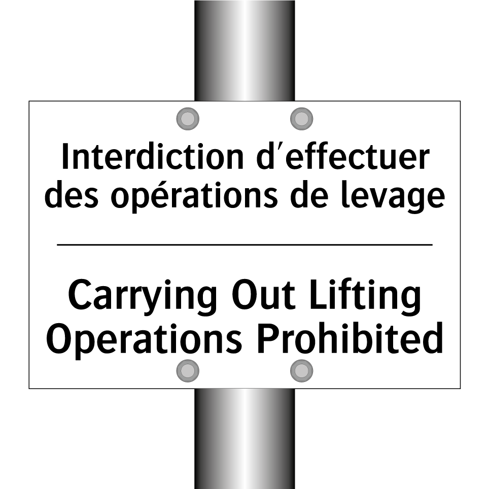 Interdiction d'effectuer des opérations /.../ - Carrying Out Lifting Operations /.../