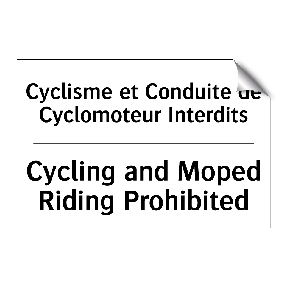 Cyclisme et Conduite de Cyclomoteur /.../ - Cycling and Moped Riding Prohibited /.../