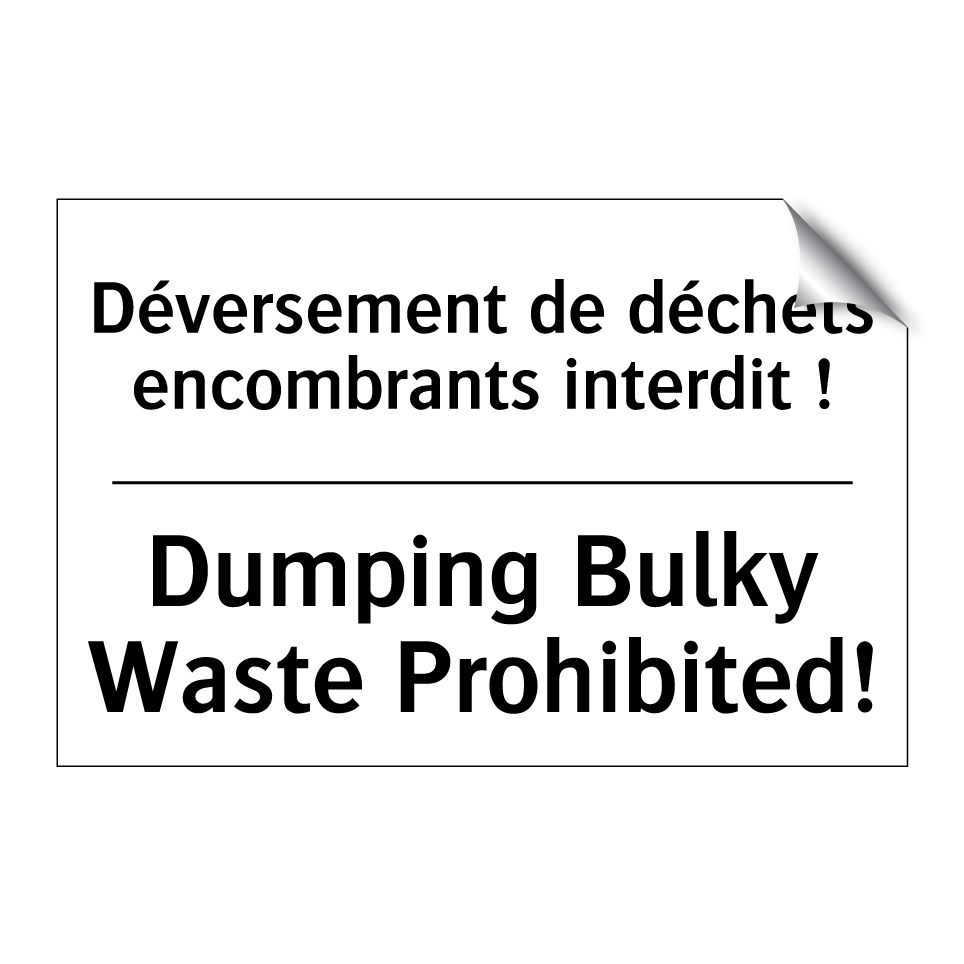 Déversement de déchets encombrants /.../ - Dumping Bulky Waste Prohibited! /.../
