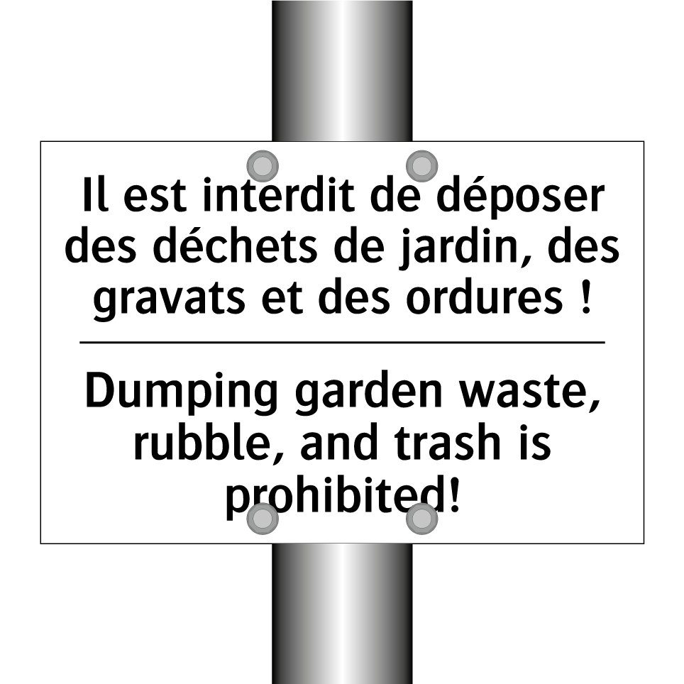 Il est interdit de déposer des /.../ - Dumping garden waste, rubble, /.../