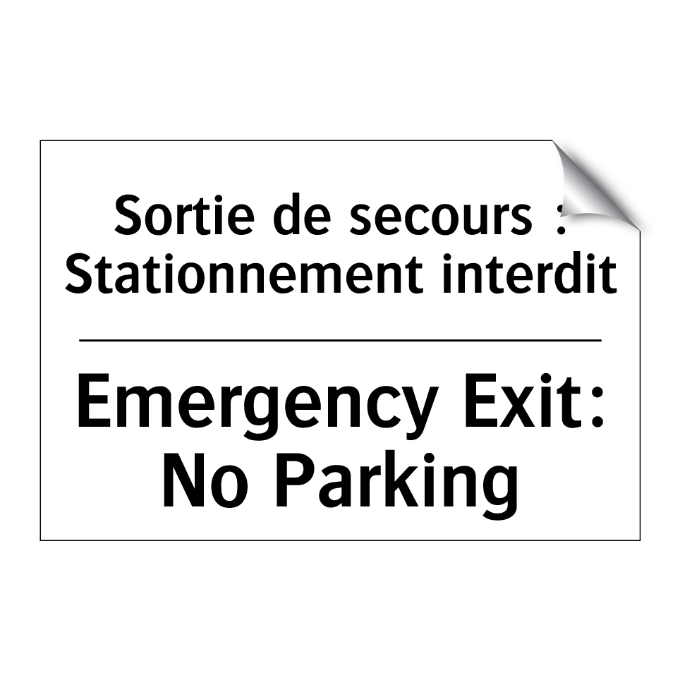 Sortie de secours : Stationnement /.../ - Emergency Exit: No Parking