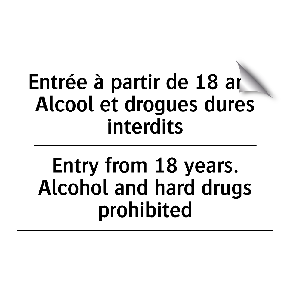 Entrée à partir de 18 ans. Alcool /.../ - Entry from 18 years. Alcohol and /.../
