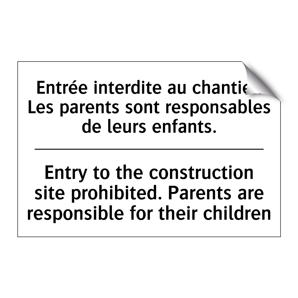 Entrée interdite au chantier. /.../ - Entry to the construction site /.../