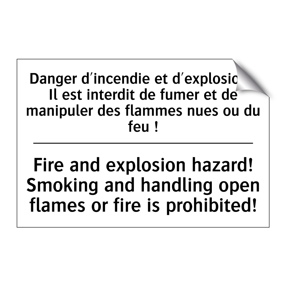 Danger d'incendie et d'explosion /.../ - Fire and explosion hazard! Smoking /.../