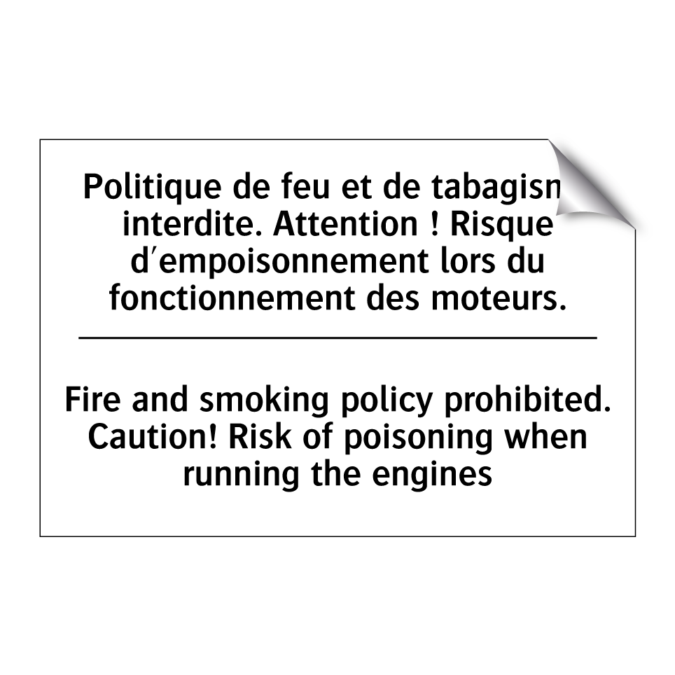 Politique de feu et de tabagisme /.../ - Fire and smoking policy prohibited. /.../