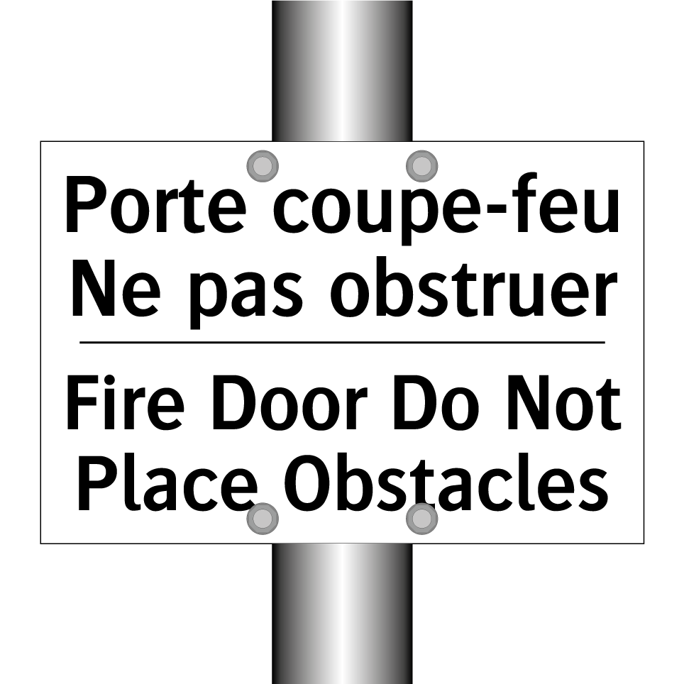 Porte coupe-feu Ne pas obstruer /.../ - Fire Door Do Not Place Obstacles /.../