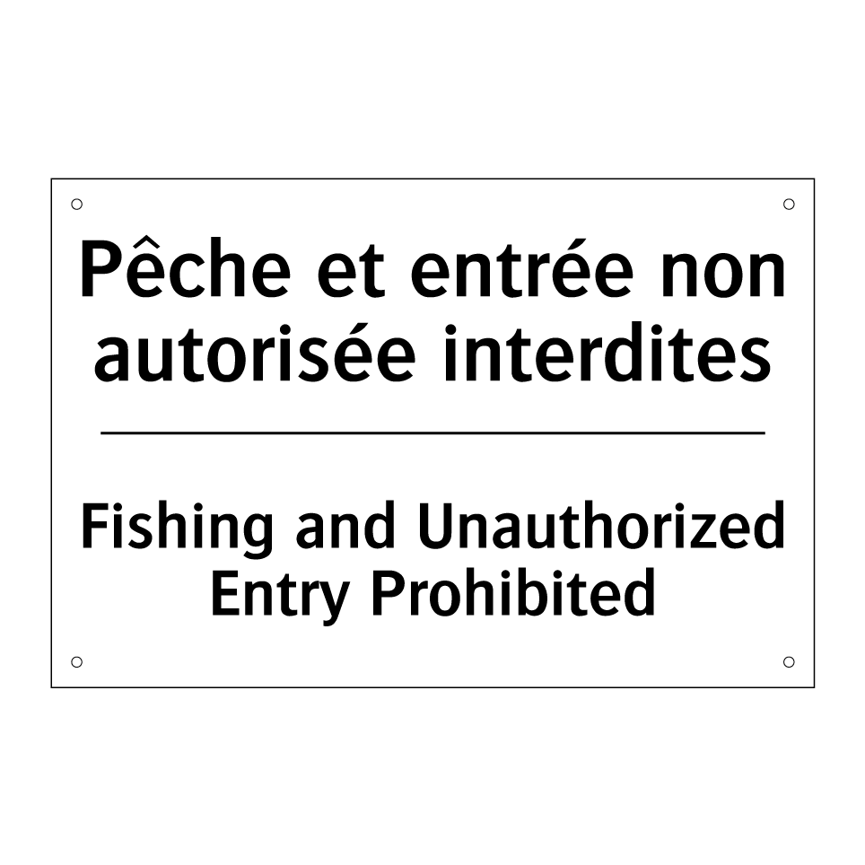 Pêche et entrée non autorisée /.../ - Fishing and Unauthorized Entry /.../