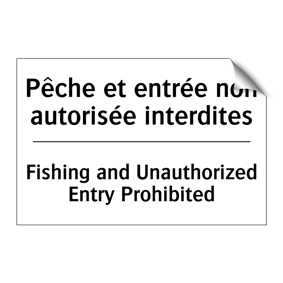Pêche et entrée non autorisée /.../ - Fishing and Unauthorized Entry /.../