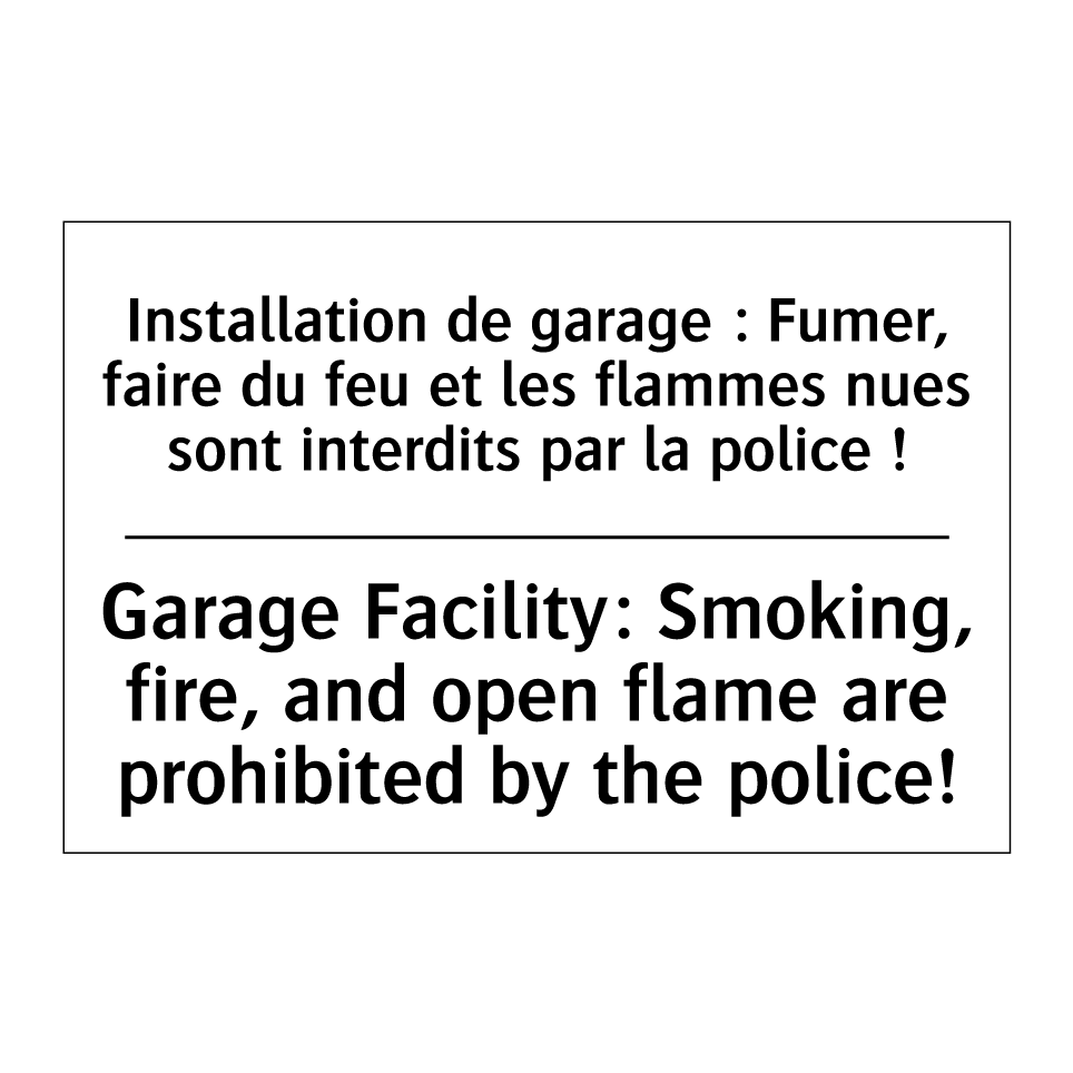 Installation de garage : Fumer, /.../ - Garage Facility: Smoking, fire, /.../