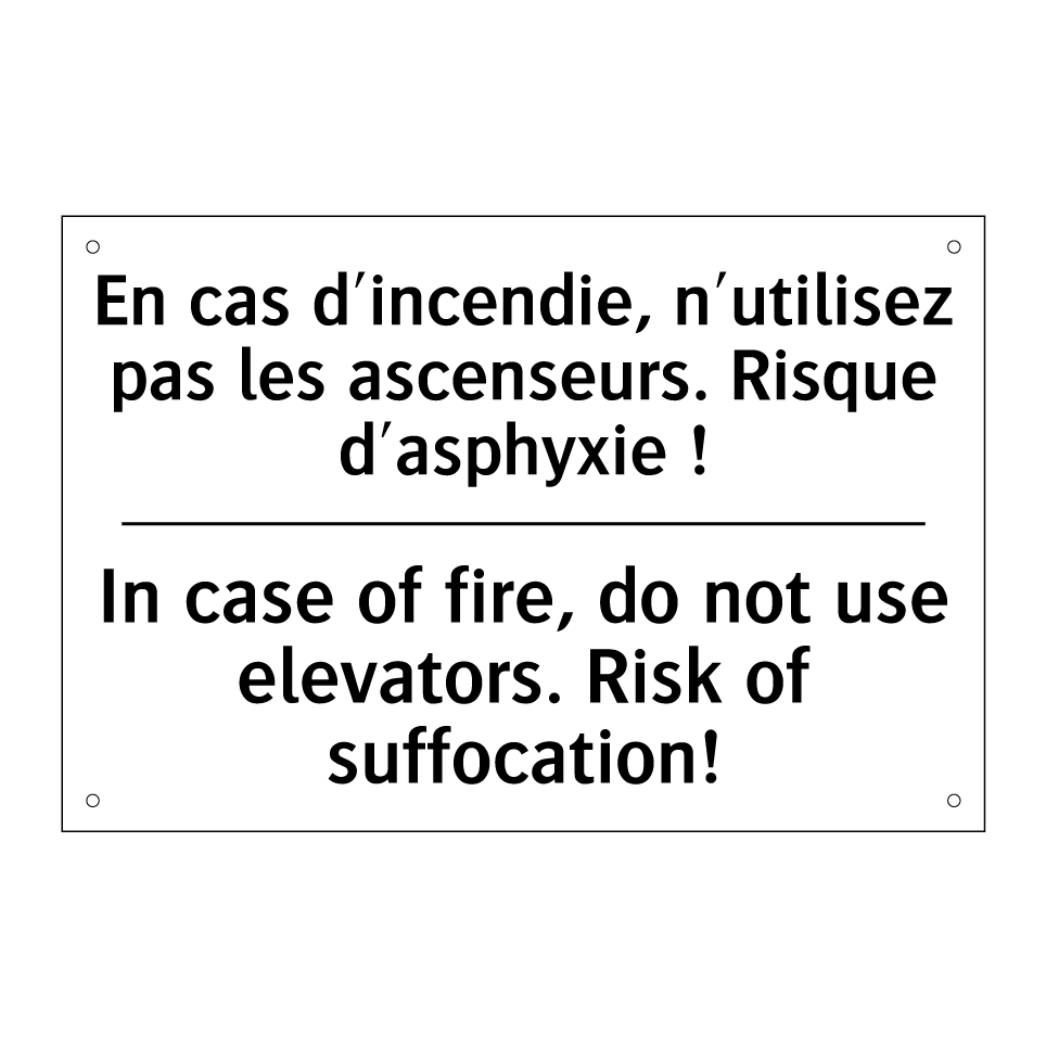 En cas d'incendie, n'utilisez /.../ - In case of fire, do not use elevators. /.../