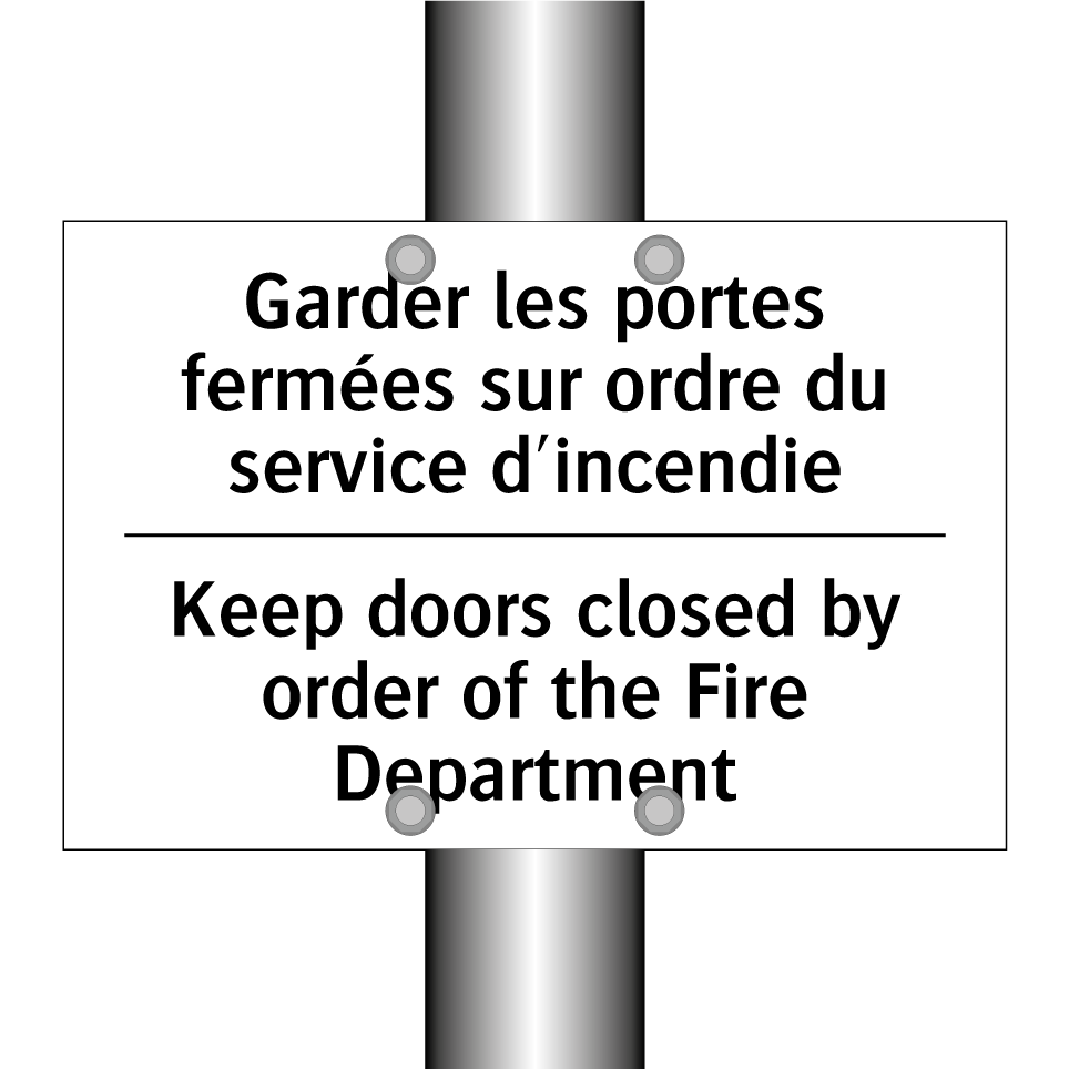 Garder les portes fermées sur /.../ - Keep doors closed by order of /.../