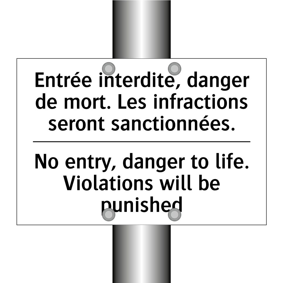 Entrée interdite, danger de mort. /.../ - No entry, danger to life. Violations /.../