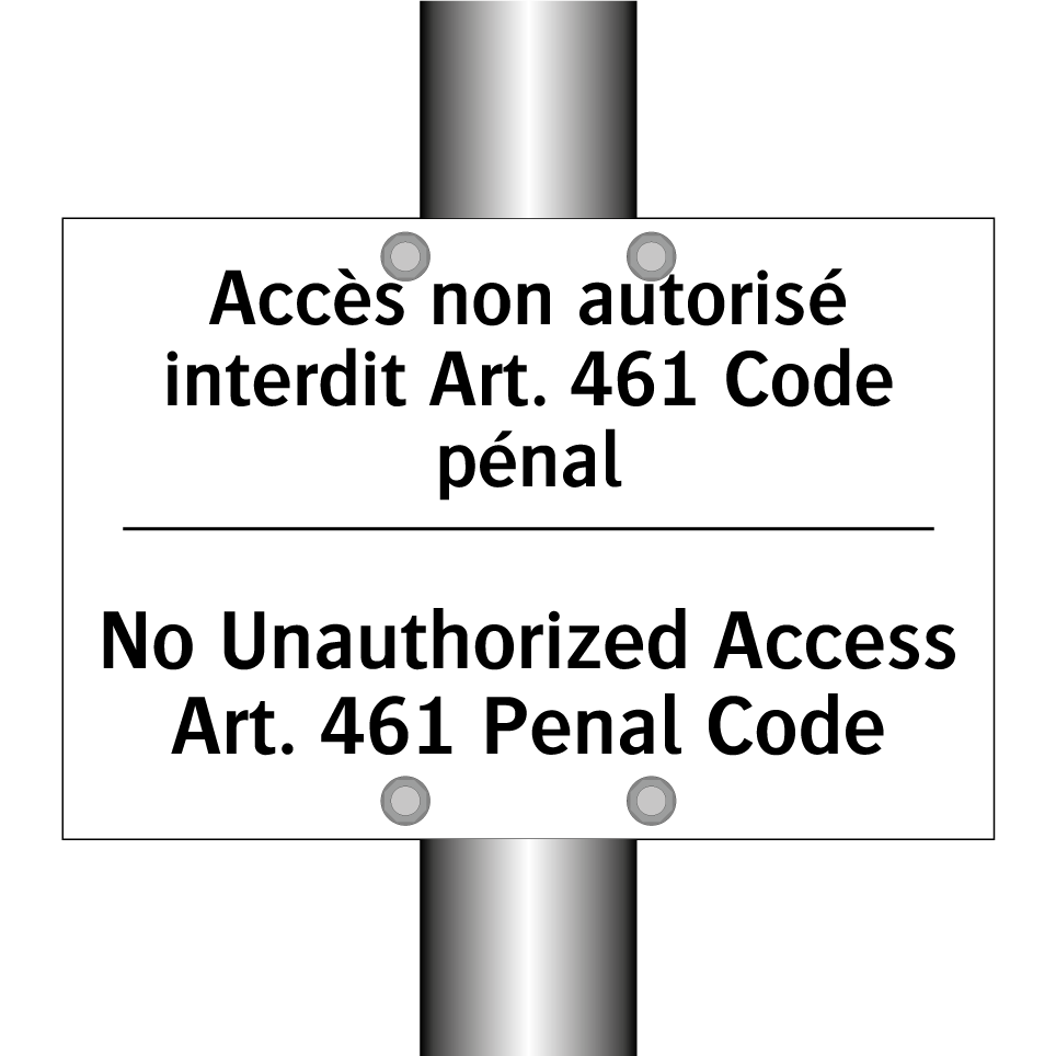 Accès non autorisé interdit Art. /.../ - No Unauthorized Access Art. 461 /.../