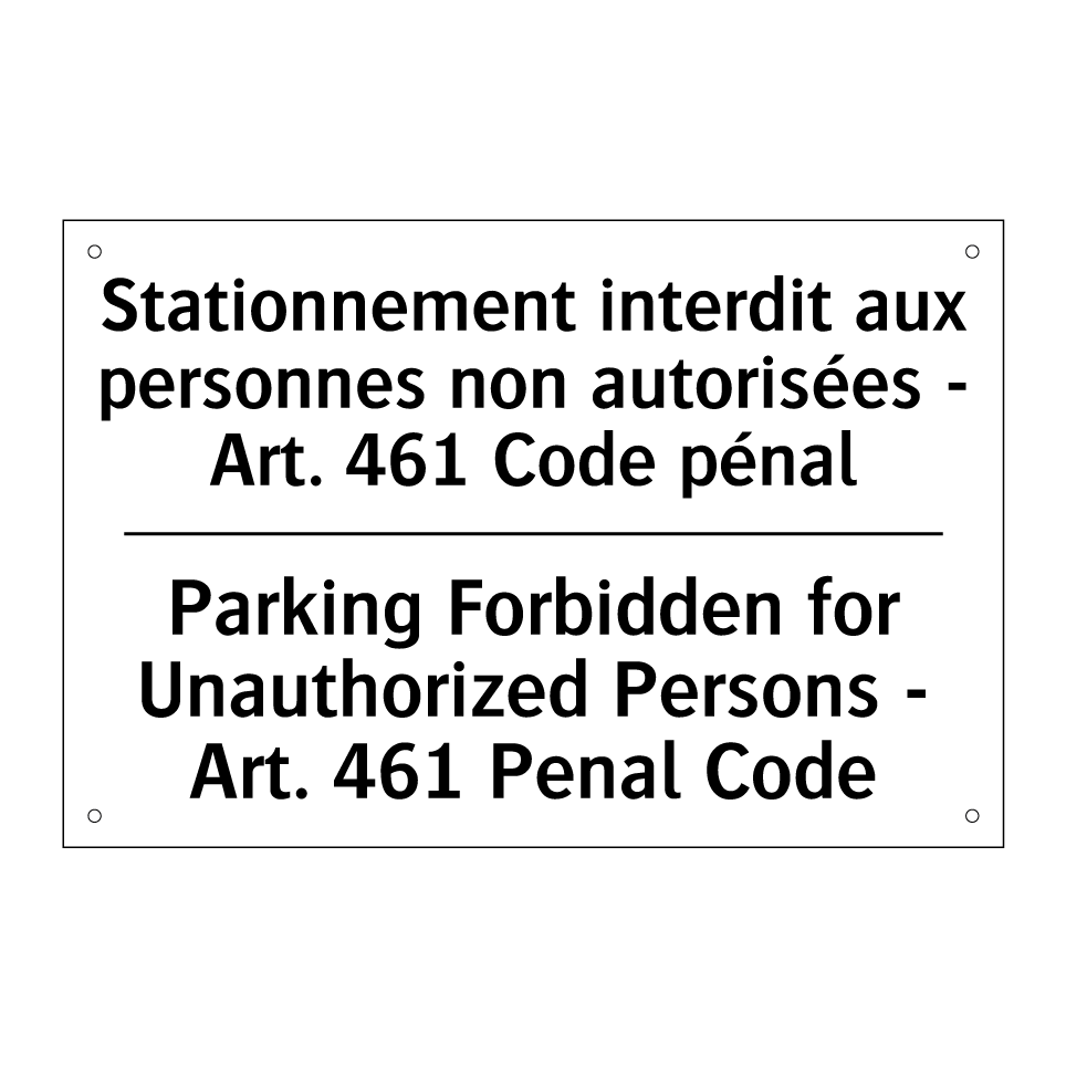 Stationnement interdit aux personnes /.../ - Parking Forbidden for Unauthorized /.../