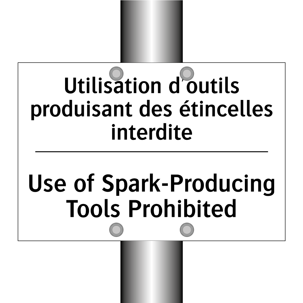 Utilisation d'outils produisant /.../ - Use of Spark-Producing Tools Prohibited /.../