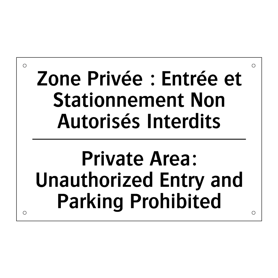Zone Privée : Entrée et Stationnement /.../ - Private Area: Unauthorized Entry /.../