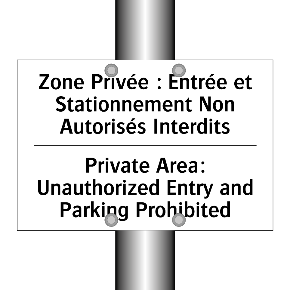 Zone Privée : Entrée et Stationnement /.../ - Private Area: Unauthorized Entry /.../