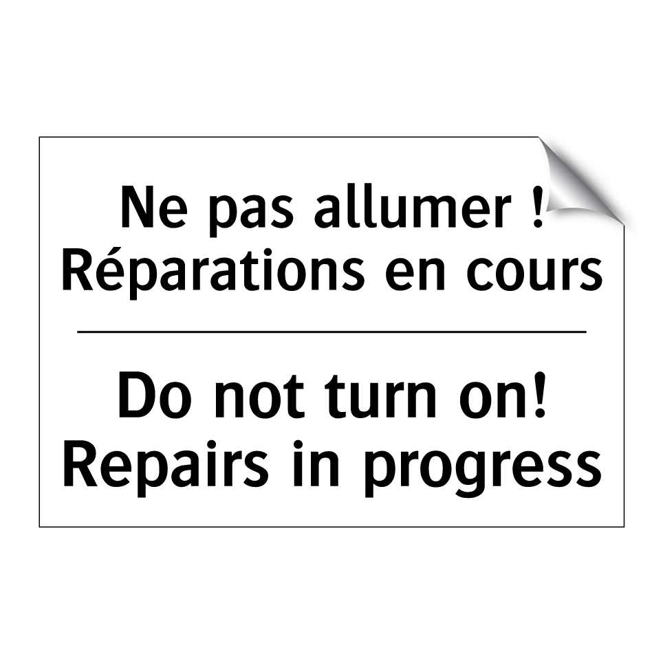 Ne pas allumer ! Réparations en /.../ - Do not turn on! Repairs in progress /.../