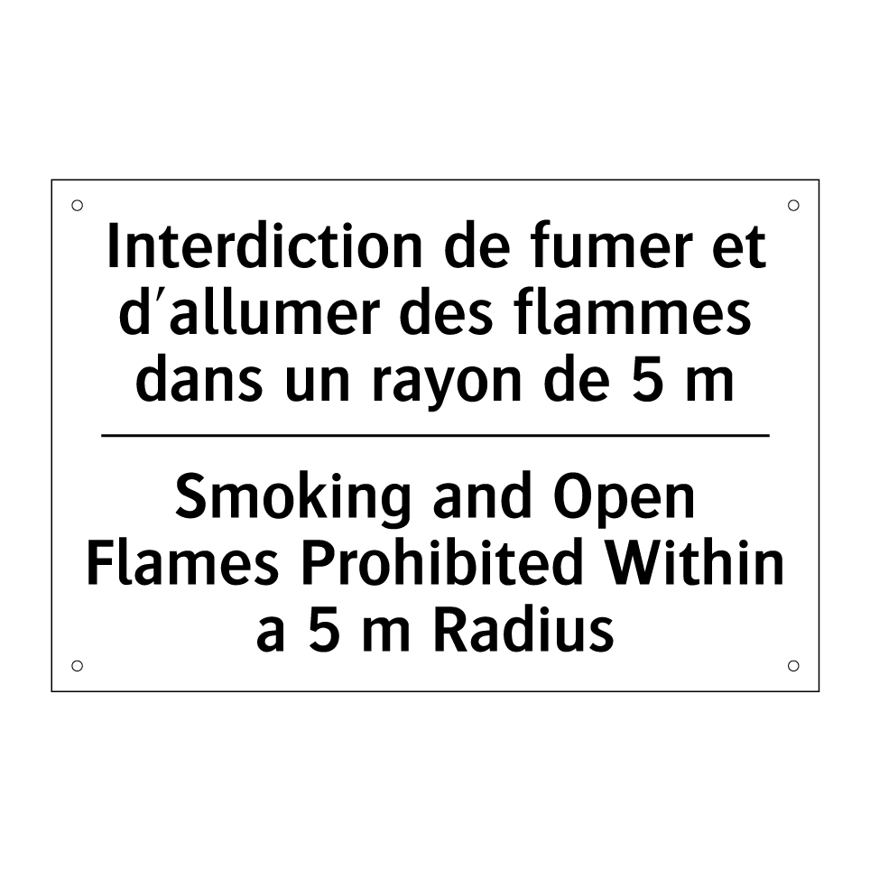 Interdiction de fumer et d'allumer /.../ - Smoking and Open Flames Prohibited /.../