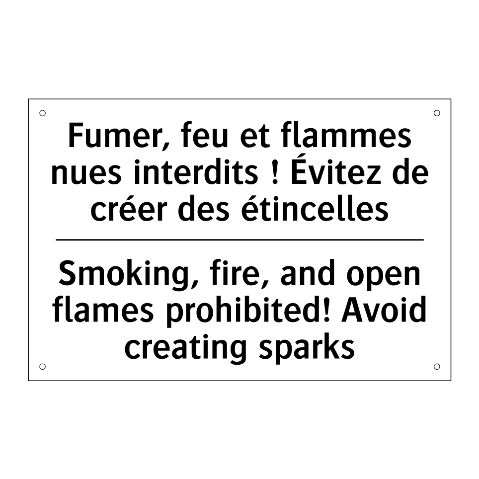 Fumer, feu et flammes nues interdits /.../ - Smoking, fire, and open flames /.../