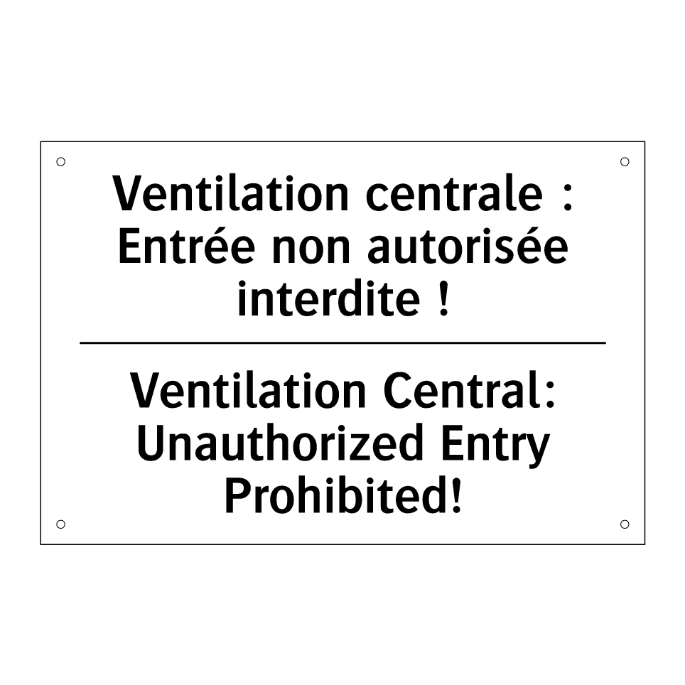 Ventilation centrale : Entrée /.../ - Ventilation Central: Unauthorized /.../