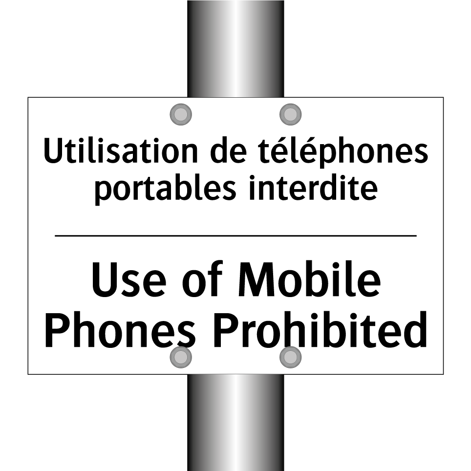 Utilisation de téléphones portables /.../ - Use of Mobile Phones Prohibited /.../