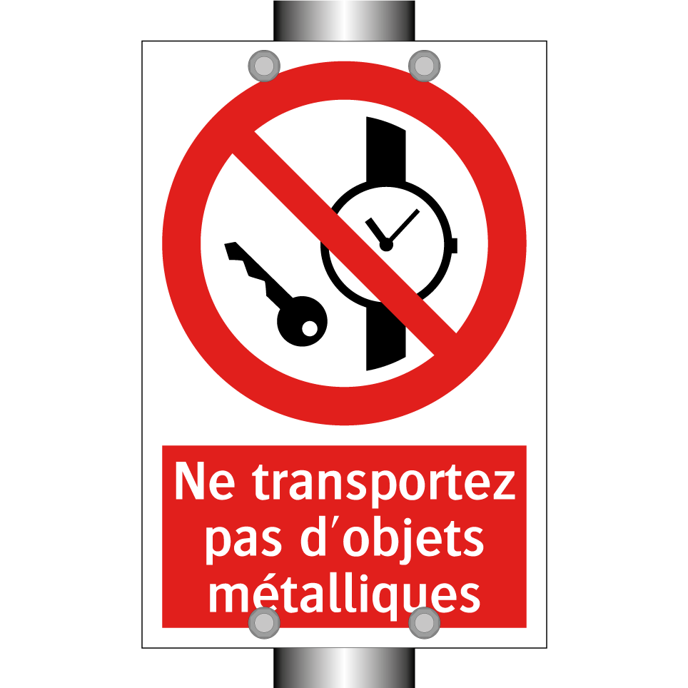 Ne transportez pas d'objets métalliques