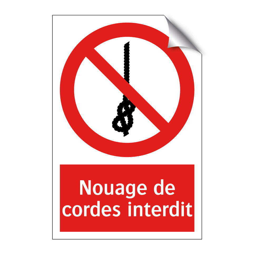 Nouage de cordes interdit