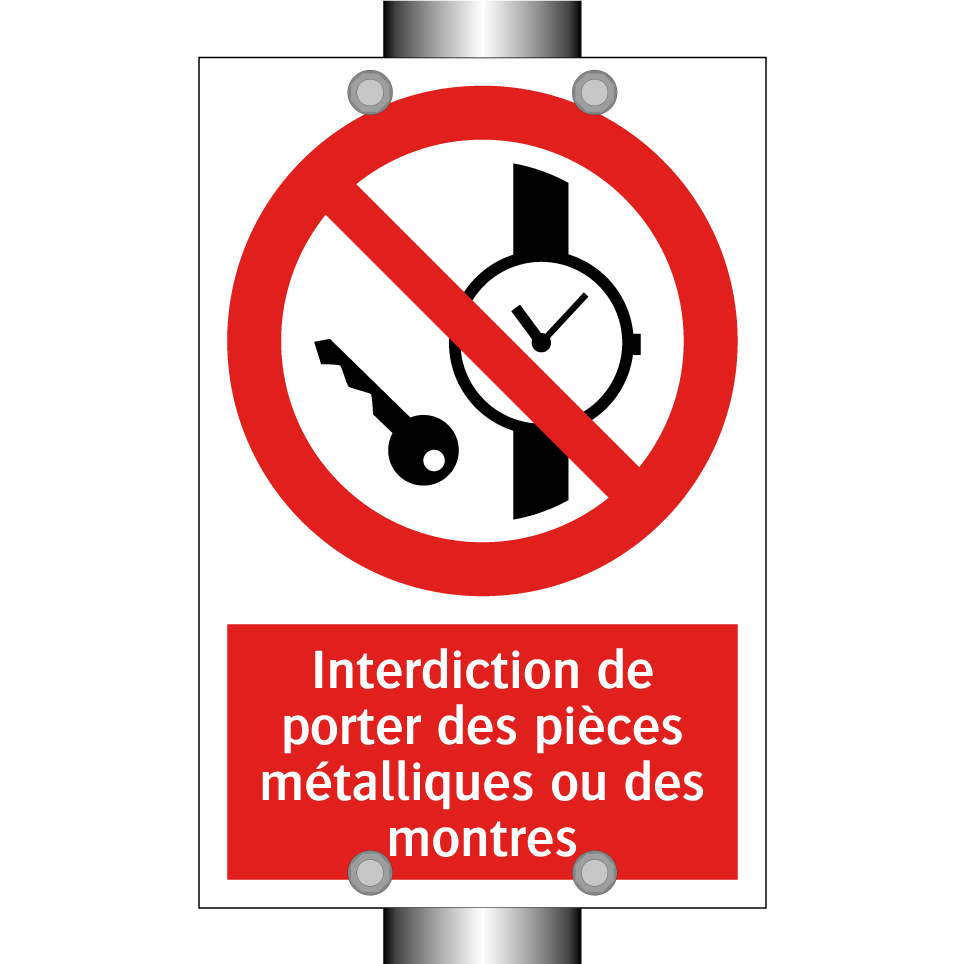 Interdiction de porter des pièces métalliques ou des montres