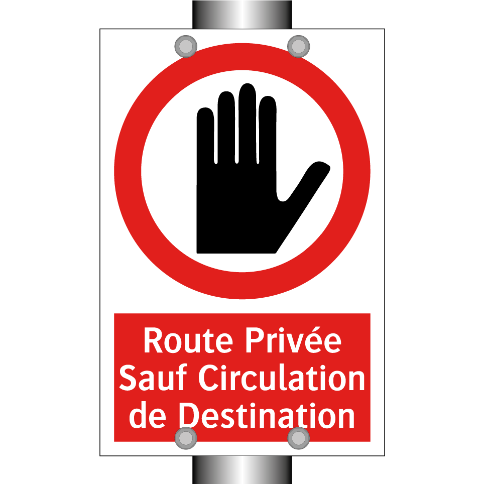 Route Privée Sauf Circulation de Destination