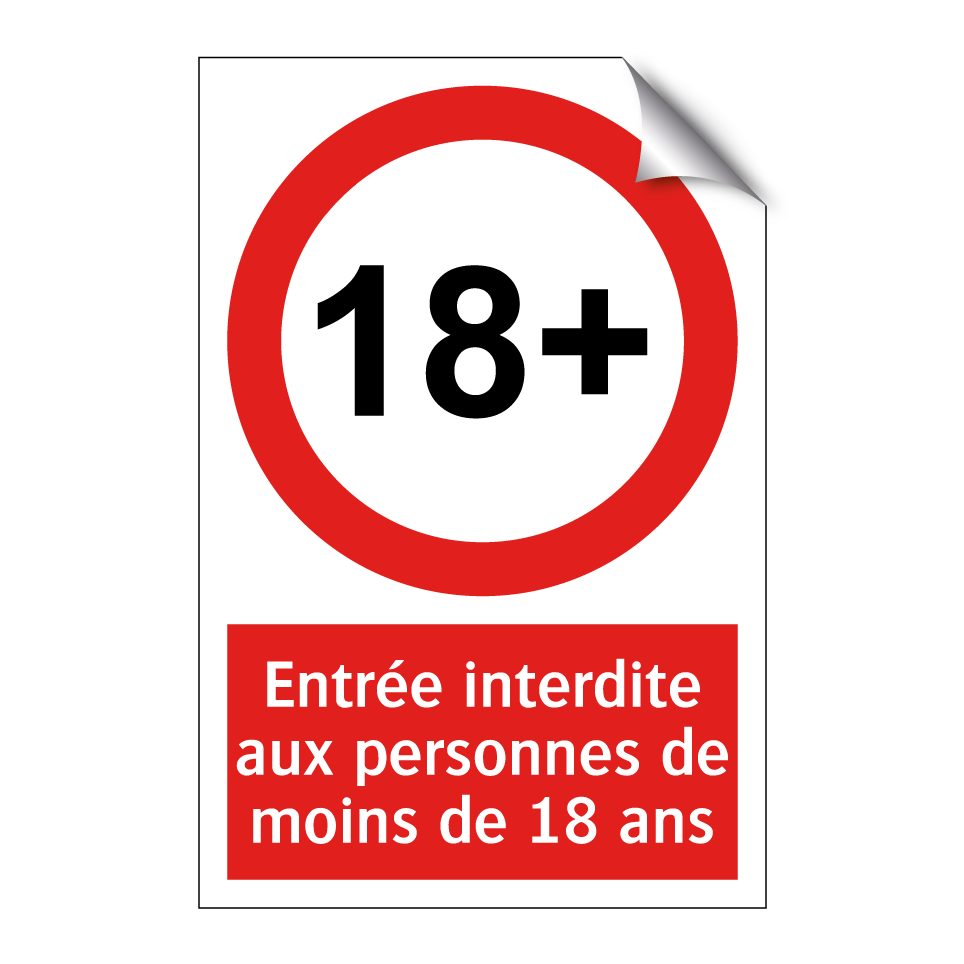 Entrée interdite aux personnes de moins de 18 ans