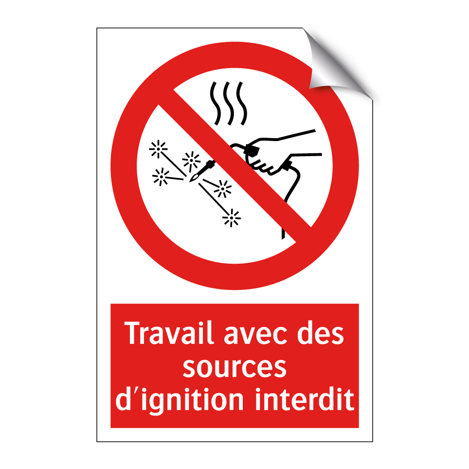 Travail avec des sources d'ignition interdit