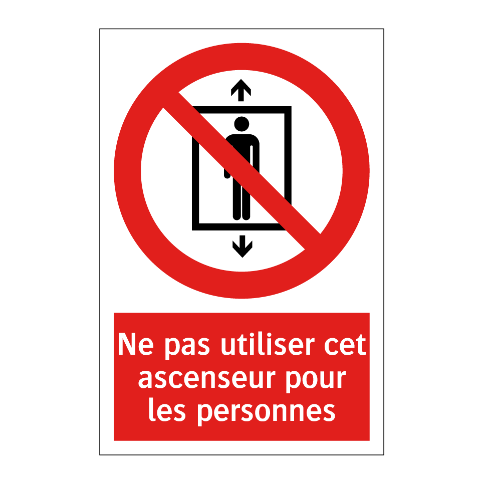 Ne pas utiliser cet ascenseur pour les personnes