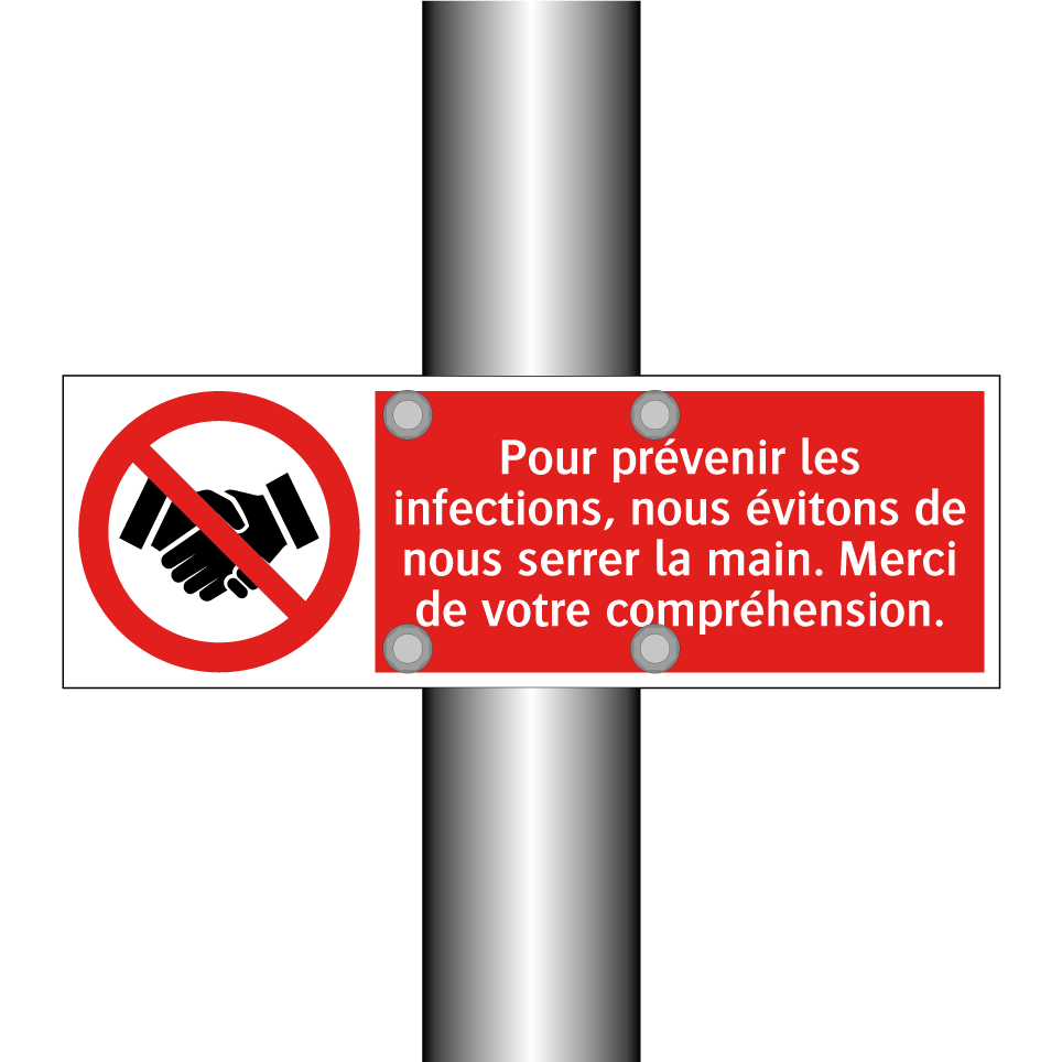 Pour prévenir les infections, nous évitons de nous serrer la main. Merci de votre compréhension.